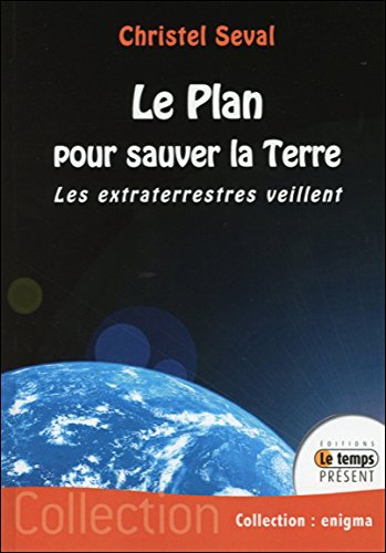 Le  plan pour sauver la Terre