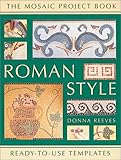 Roman Style: Mosaic Project Book by