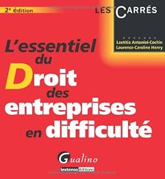 L' essentiel du droit des entreprises en difficulté