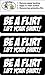 3 - Be A Flirt Lift Your Shirt Hard Hat/Biker Helmet Sticker BS 671