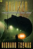 Breaker: A Novel