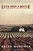 Let's Open a Bottle: My Journey Through the Spanish Wine Revolution by Brian Murdock