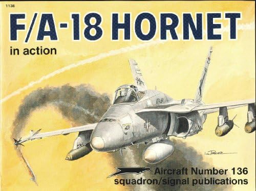 F A 18 Hornet In Action By Drendel Lou Sewell J Amazon Ae