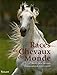Races de Chevaux du Monde (French Edition) by 