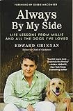 Always By My Side: Life Lessons from Millie and All the Dogs I've Loved by Edward Grinnan, Debbie Macomber