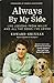 Always By My Side: Life Lessons from Millie and All the Dogs I've Loved by Edward Grinnan, Debbie Macomber