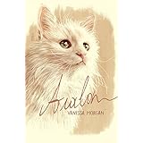 Avalon: a Heartwarming True Cat Story
