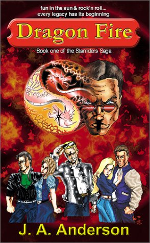 Dragon Fire: The Starriders Saga #1
