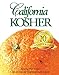 California Kosher: Contemporary and Traditional Jewish Cuisine by 