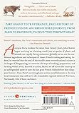 Front cover for the book The Perfect Meal: In Search of the Lost Tastes of France (P.S.) by John Baxter