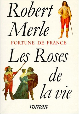 Fortune de France [09]: Les roses de la vie