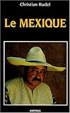 Le Mexique (Méridiens) (French Edition) by 