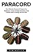 Paracord: The Ultimate Paracord Projects For Beginners - How To Make Bracelets, Dog Leashes And Crafting Survival Kits (Survival Guide, Bracelet And Survival Kit, Prepper's Survival)