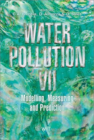 Water Pollution VII : Modelling, Measuring and Prediction (Progress in Water Resources)