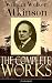 The Complete Works of William Walker Atkinson (Unabridged): The Key To Mental Power Development & Ef by William Walker Atkinson