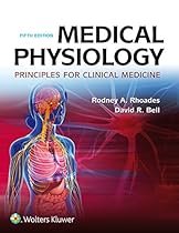 Medical Physiology: Principles for Clinical Medicine Medical Physiology: Principles for Clinical Medicine