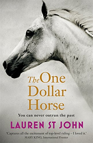 The One Dollar Horse. by Lauren St John