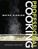Professional Cooking, Wayne Gisslen, 0470197536
