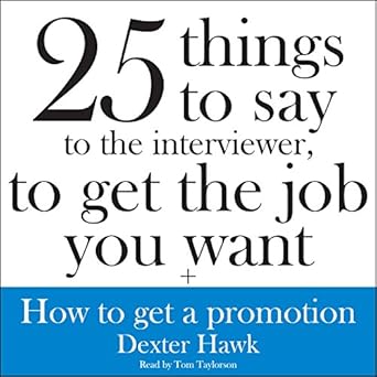 25 Things to Say to the Interviewer
