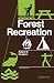 Forest Recreation by Robert W. Douglass