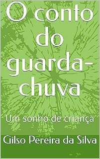 Livro O conto do guarda-chuva: Um sonho de criança