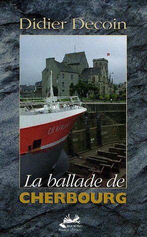 La  ballade de Cherbourg