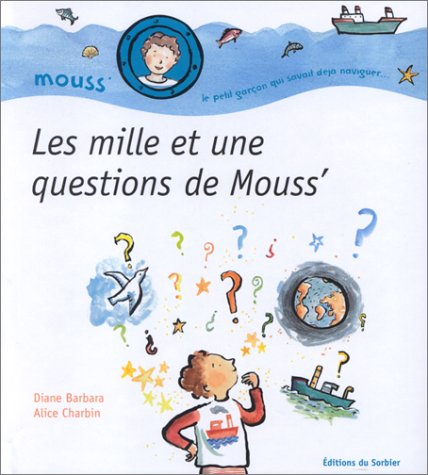 Les  mille et une questions de Mouss'