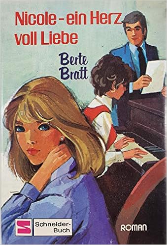 Nicole Ein Herz Voll Liebe Bratt Berte Amazon De Bucher