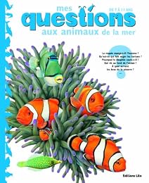 Mes questions aux animaux de la mer