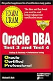 Image de Oracle DBA Exam Cram: Test 3 and Test 4: Exam: TEST 3 & TEST 4