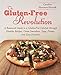 The Gluten-Free Revolution: A Balanced Guide to a Gluten-Free Lifestyle through Healthy Recipes, Green Smoothies, Yoga, Pilates, and Easy Desserts!