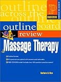 Prentice Hall Health's Outline Review of Massage Therapy by 