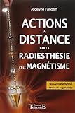 Actions à distance par la radiesthésie et magnétisme (French Edition) by 