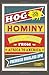 Hog and Hominy: Soul Food from Africa to America (Arts and Traditions of the Table: Perspectives on Culinary History)