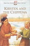 Front cover for the book Kirsten and the Chippewa by Janet Beeler Shaw