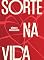 Livro Sorte na vida