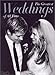The Greatest Weddings of All Time (Celebrity Weddings) by 