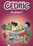 Cédric : On rêvasse ? : Opé l'été BD 2019 by 