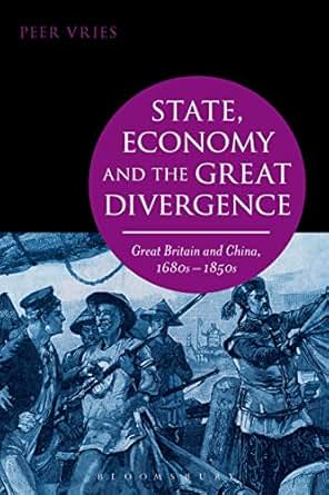 Amazon Com State Economy And The Great Divergence Great