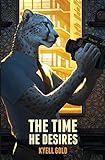The Time He Desires