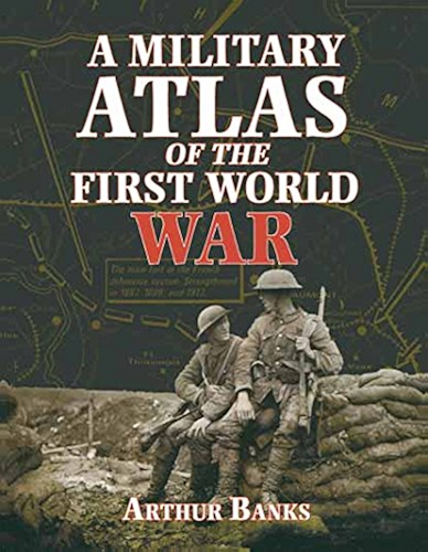 Download A Military Atlas of the First World War (English Edition) PDF