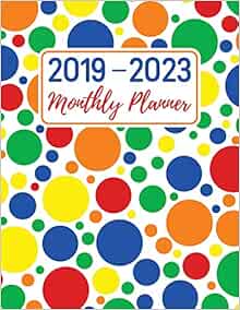 Happy new year 2020 no prep activities 2019 - 2023 Monthly Planner: Colorful Dots Theme Five Year Calendar and Notebook 8.5x11 144