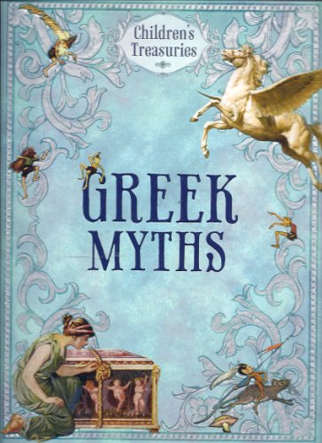 Greek Myths (Children's Treasuries) 1435145860 Book Cover