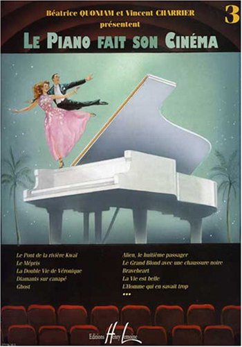 Le Piano fait son cinéma Volume 3 by (Sheet music)