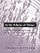 In The Scheme Of Things: Alternative Thinking on the Practice of Architecture by Thomas R. Fisher Fisher