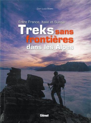Treks sans frontières dans les Alpes