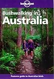 Lonely Planet Bushwalking in Australia by 