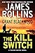 The Kill Switch: A Tucker Wayne Novel (Sigma Force)