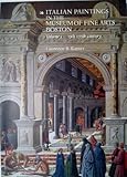 Image de Italian Paintings in the Museum of Fine Arts, Boston, Volume 1: 13-15th Century (v. 1)