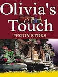 Olivia's Touch (Abounding Love #1) by Peggy Stoks